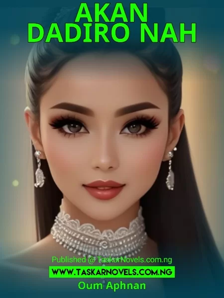 AKAN DADIRO NAH